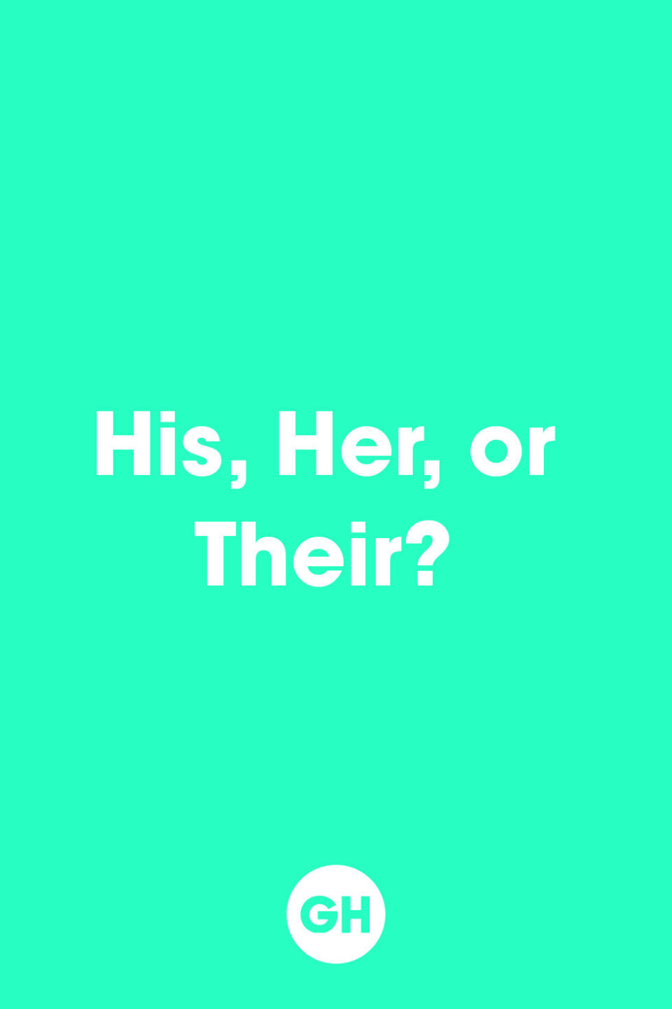 <p>Just make sure your singular pronouns (his and her) replace singular nouns (Todd and Sara) and plural pronouns (they) replace plural nouns (Todd and Sara and Sam). </p>