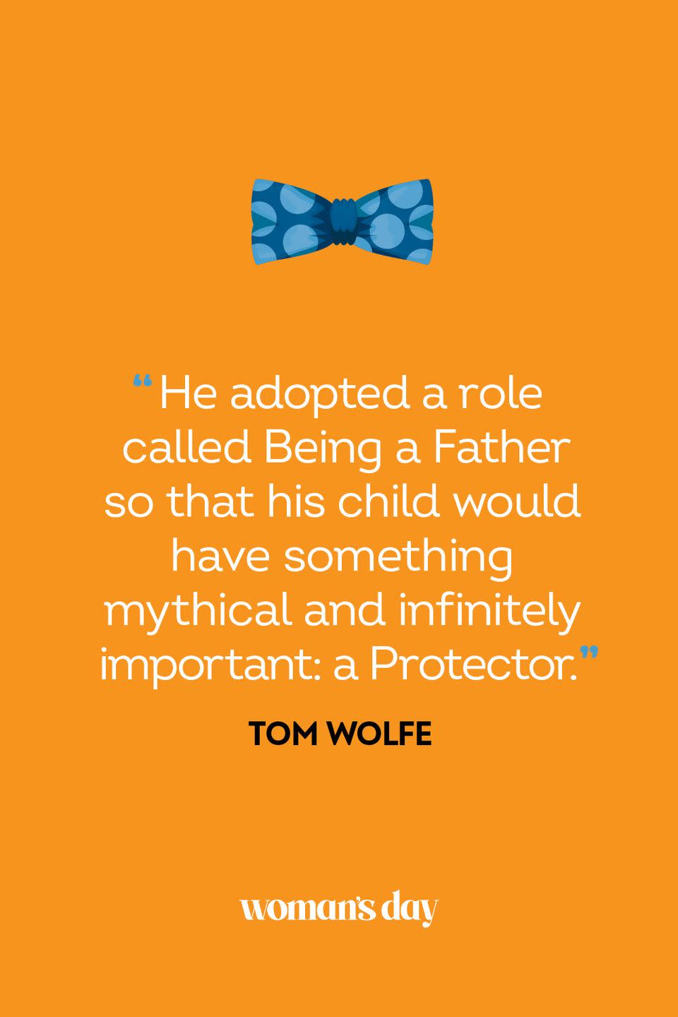 fathers day quotes tom wolfe