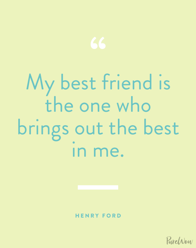 62 Best Friend Quotes to Share with Yours Immediately - PureWow