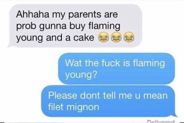 text where someone thinks filet mignon is spelled flaming young