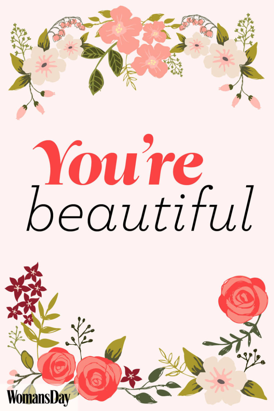 You're beautiful.