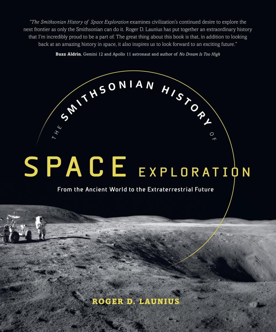 "The Smithsonian History of Space Exploration: From the Ancient World to the Extraterrestrial Future" was released Oct. 23.