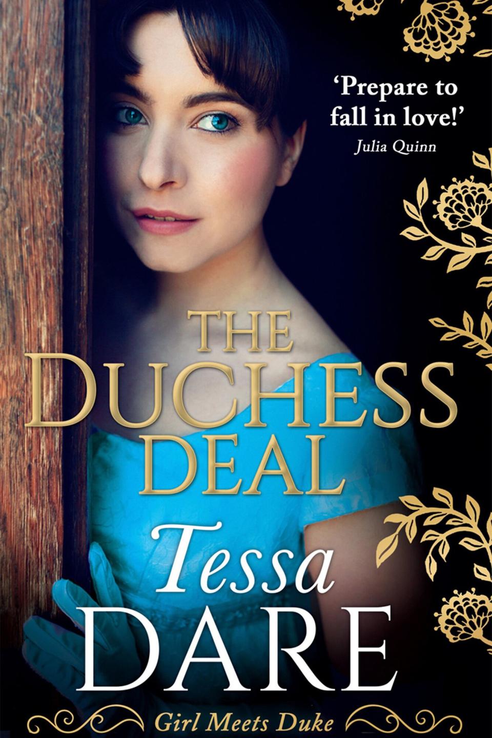 The Duchess Deal: Girl Meets Duke Hardcover – August 22, 2017 by Tessa Dare