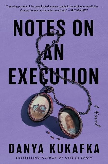 “Notes on an Execution,” by Danya Kukafka.
