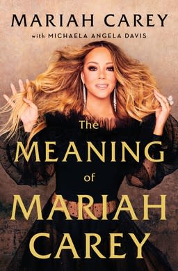 ‘The Meaning of Mariah Carey’ by Mariah Carey - Credit: St. Martin's Griffin/Amazon.