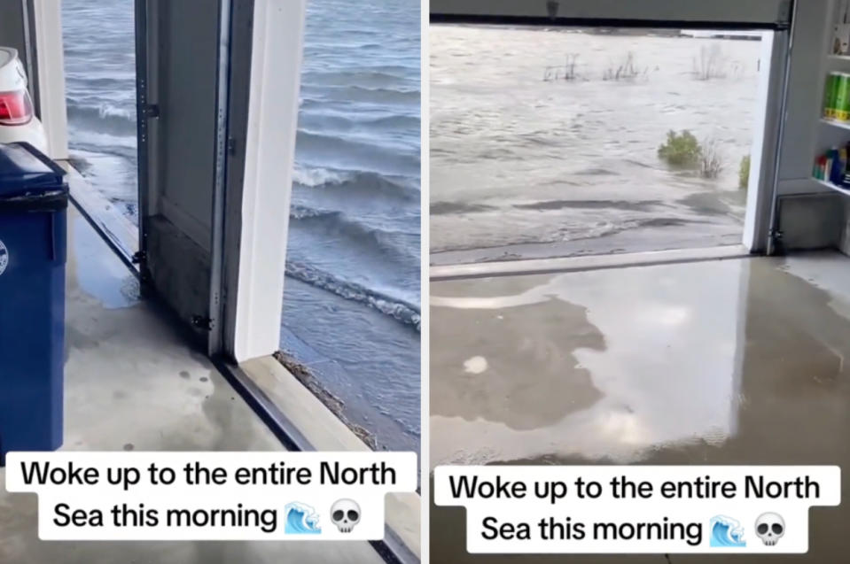 "Woke up to the entire North Sea this morning"