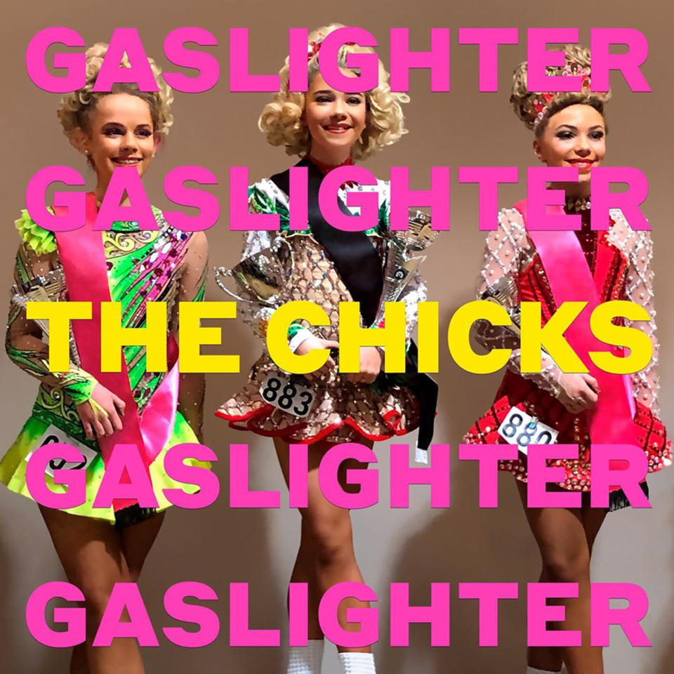 the chicks new album gaslighter lyrics (The Chicks)