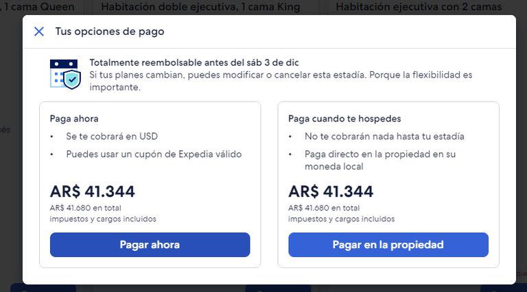 Las dos opciones que ofrece Expidia a la hora de reservas; si el pago se realiza en el alojamiento, se cobra en pesos