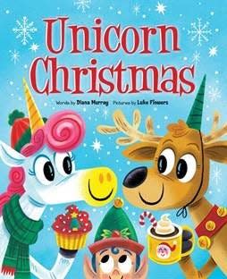 Unicorn Christmas: A Sparkly Holiday Adventure by Diana Murray