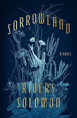 <i>Sorrowland</i> by Rivers Solomon