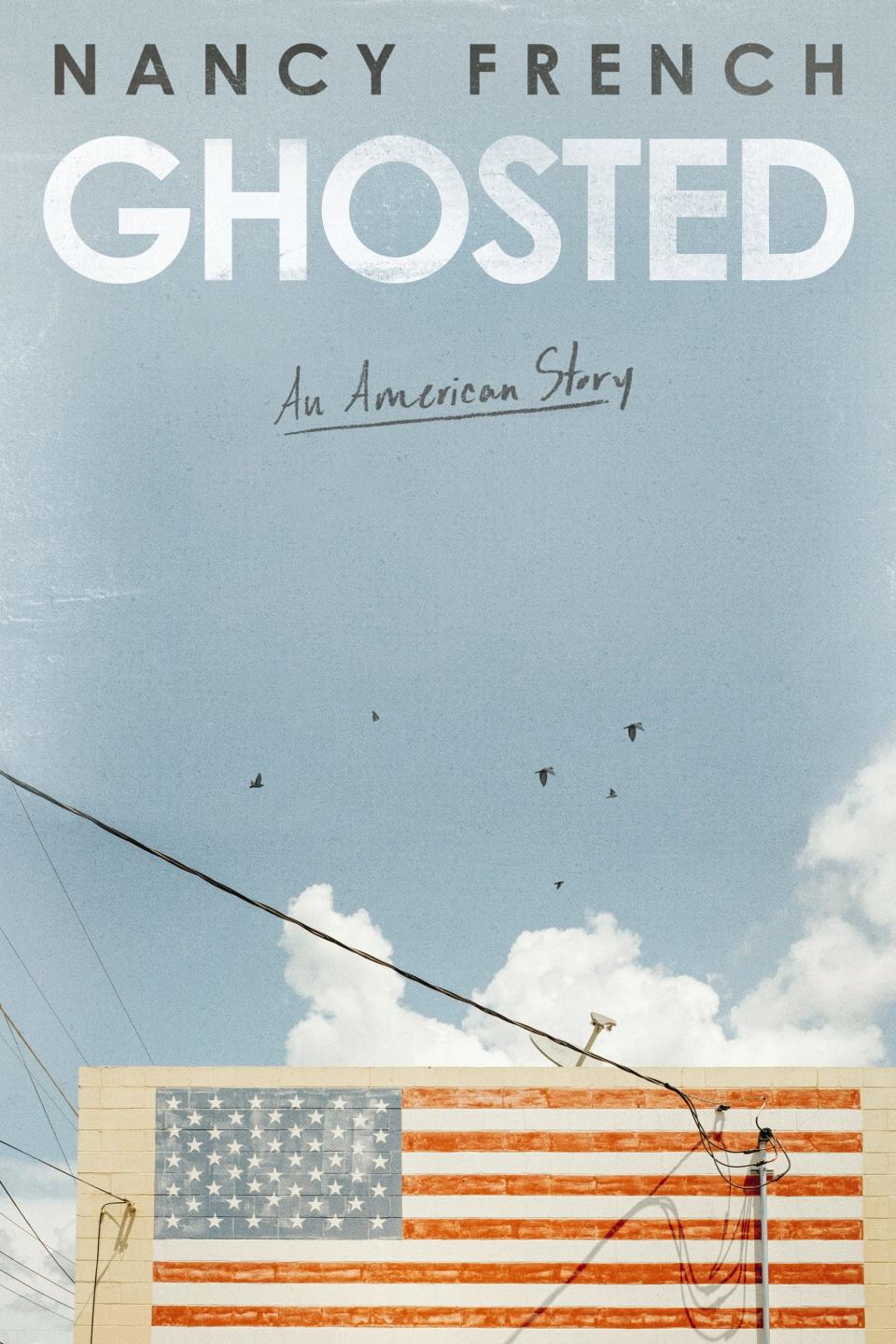 Nancy French's memoir "Ghosted: An American Story" traces the author's experiences from ghost writing for prominent Republicans to reporting a news series about abuse at a Christian camp, and how it affected her faith and political views.
