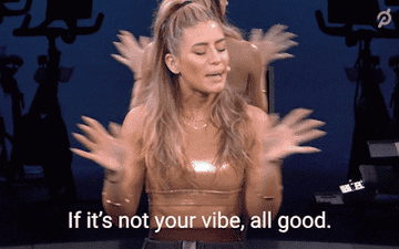 A woman is saying "If it's not your vibe, all good"