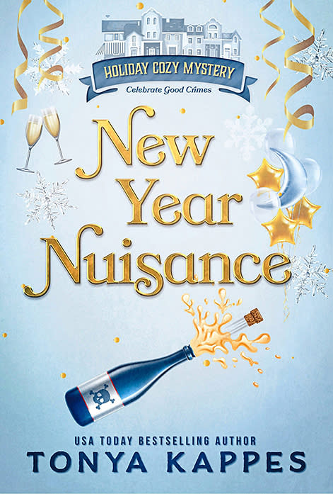 New Year Nuisance by Tonya Kappes (WW Book Club) 