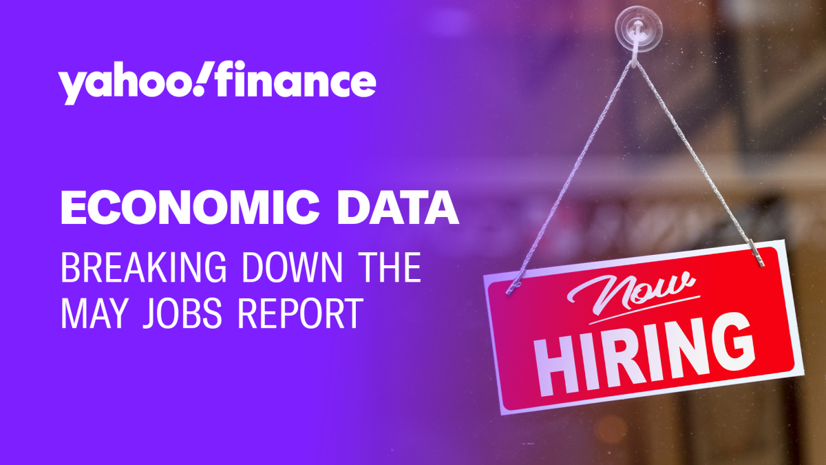 Breaking down the May jobs report: Expert analysis