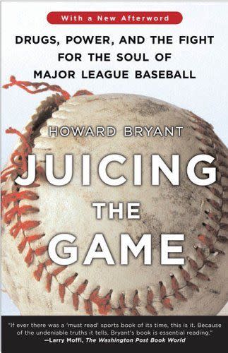 <em>Juicing the Game</em>, by Howard Bryant