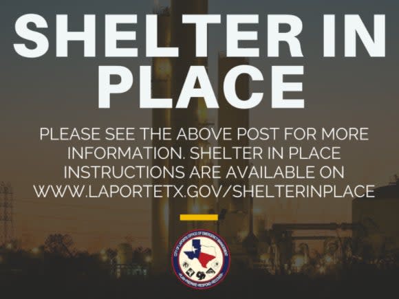 A “shelter in place” warning issued by authorities in Texas following an incident at a Dow Chemical plant in La Porte. (Office of Emergency Management in La Porte)