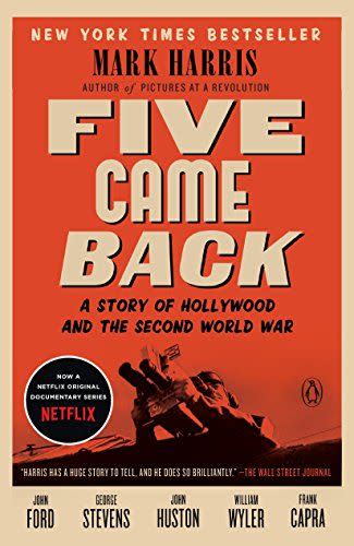 47) <em>Five Came Back</em>, by Mark Harris