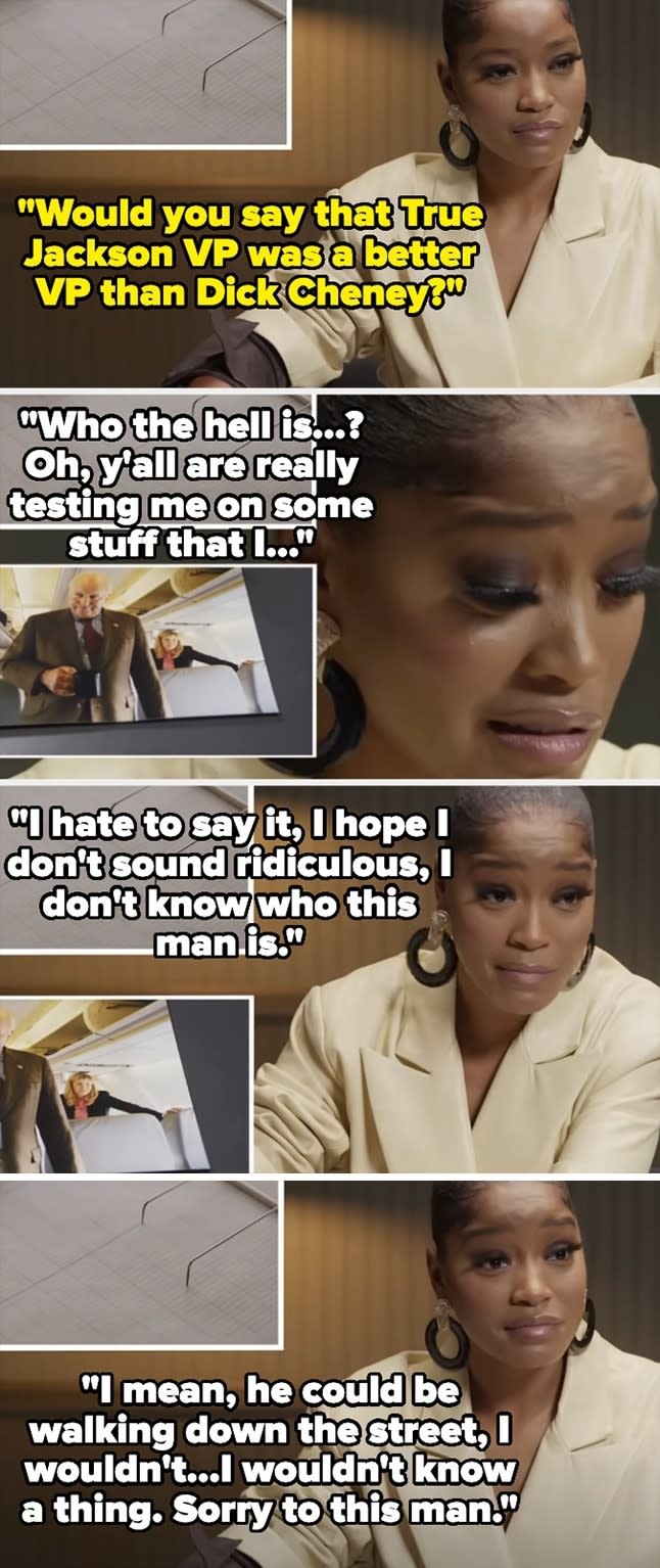 Four-panel image: Keke Palmer looking confused. Text: 1) "Would you say that True Jackson VP was a better VP than Dick Cheney?" 2) "Who the hell is..." 3) "I don't know who this man is." 4) "I wouldn't know a thing. Sorry to this man."