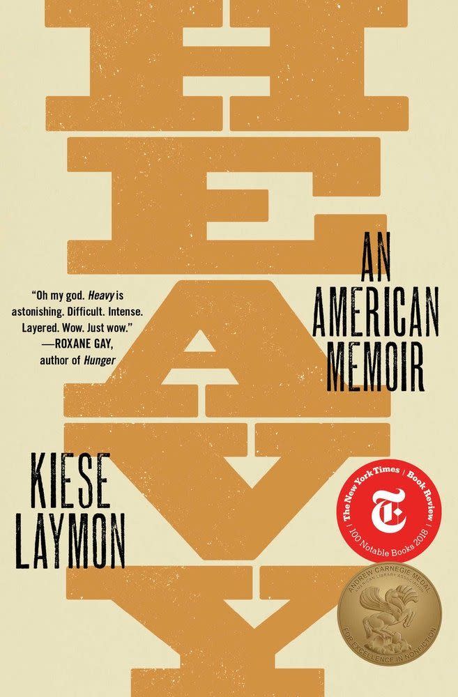 8) Heavy: An American Memoir , by Kiese Laymon