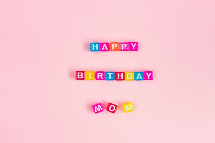 <p>It’s your mom’s birthday. After all the cards she’s written, gifts she’s thoughtfully bought and wrapped, <a href="https://www.countryliving.com/food-drinks/g4296/homemade-birthday-cake-ideas/" rel="nofollow noopener" target="_blank" data-ylk="slk:delicious birthday cakes she’s baked,;elm:context_link;itc:0;sec:content-canvas" class="link ">delicious birthday cakes she’s baked,</a> and epic parties she’s thrown, the lady deserves to be celebrated in grand fashion on her big day. For a milestone like her <a href="https://www.countryliving.com/entertaining/g27630663/50th-birthday-party-ideas/" rel="nofollow noopener" target="_blank" data-ylk="slk:50th birthday;elm:context_link;itc:0;sec:content-canvas" class="link ">50th birthday</a> or <a href="https://www.countryliving.com/entertaining/g28105650/60th-birthday-party-ideas/" rel="nofollow noopener" target="_blank" data-ylk="slk:60th birthday,;elm:context_link;itc:0;sec:content-canvas" class="link ">60th birthday,</a> consider gathering friends and family for a special surprise party. If she's a Rose-Blanche-Dorothy-Sophia fan, invite all her besties over for a cheeky <a href="https://www.countryliving.com/life/a30988007/prime-party-the-golden-girls-birthday-party-kit/" rel="nofollow noopener" target="_blank" data-ylk="slk:Golden Girls-themed get-together.;elm:context_link;itc:0;sec:content-canvas" class="link ">Golden Girls-themed get-together.</a> (Don’t forget the cheesecake!) </p><p>Maybe your mom’s love language is receiving gifts. When it comes to shopping for <a href="https://www.countryliving.com/shopping/gifts/news/g4835/birthday-gifts-for-mom/" rel="nofollow noopener" target="_blank" data-ylk="slk:birthday gifts for mom,;elm:context_link;itc:0;sec:content-canvas" class="link ">birthday gifts for mom,</a> consider her interests and personality. If her hobby is knitting, a new batch of yarn in her favorite colors is a good choice. Or if she loves to relax, spoil her with a spa appointment. Make a full day of it with a nice brunch or dinner at her favorite restaurant. She’ll enjoy the food and pampering but will love the time spent with you even more. </p><p>Grand gestures aren’t her (or your) thing? A simple card with a <a href="https://www.countryliving.com/life/entertainment/g19702255/birthday-quotes/" rel="nofollow noopener" target="_blank" data-ylk="slk:heartfelt birthday wish;elm:context_link;itc:0;sec:content-canvas" class="link ">heartfelt birthday wish</a> is a perfect keepsake that she will treasure forever. Because it’s not always easy to find the right words, these 20 birthday quotes just for mom will help you express your love for her on her big day.</p>