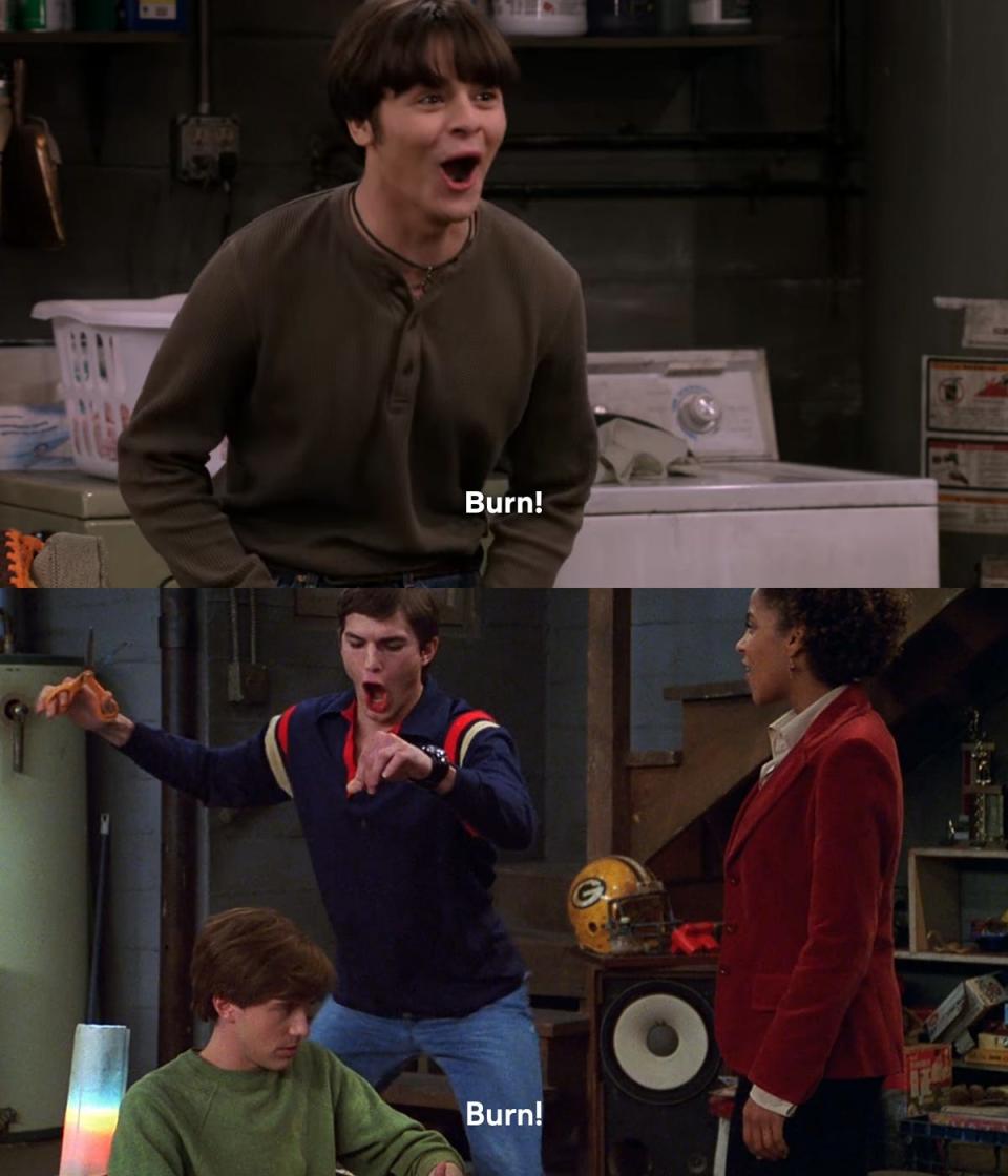 In the top photo: Jay Kelso shouting, "burn!" on the season one finale of "That '90s Show." In the bottom photo: Michael Kelso shouting "burn!" on season seven of "That '70s Show."