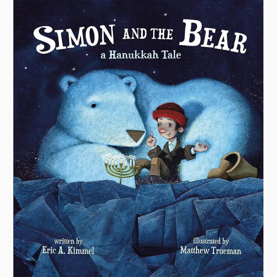 4) <i>Simon and the Bear: A Hanukkah Tale</i> by Eric A. Kimmel