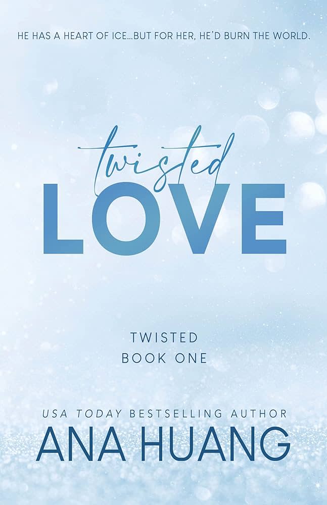 ‘Twisted Love’ by Ana Huang