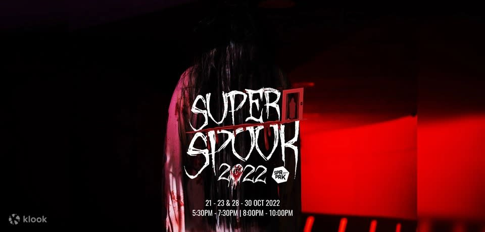 A poster of SuperSpook 2 @ SuperPark in Singapore (Halloween Special).