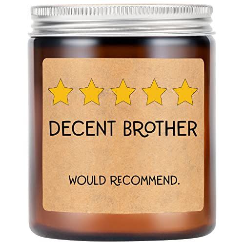 20) Decent Brother Scented Candle
