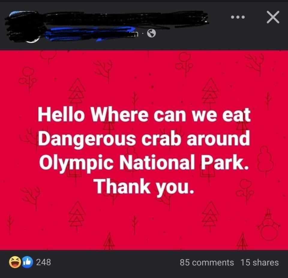 Facebook post asking, "Hello where can we eat Dangerous crab around Olympic National Park. Thank you." It has 248 reactions, 85 comments, and 15 shares