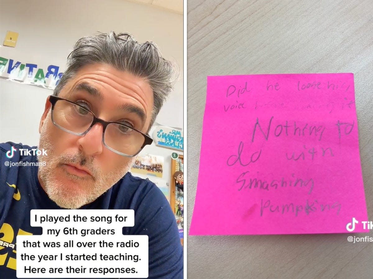 composite image of screenshots of @jonfishman8's tiktok -- one showing Fishman with the text "I played the song for my 6th graders that was all over the radio the year I started teaching. Here are their responses." and on the right, a sticky note that reads: "Did he lose his voice. Nothing to do with Smashing Pumpkins."