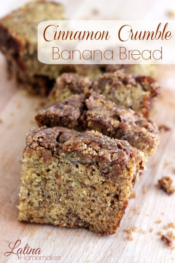 This banana bread has a more cake-like texture, along with the great flavour of cinnamon — so delicious with bananas. <a href="http://thelatinahomemaker.com/cinnamon-crumble-banana-bread/" target="_blank">Get the recipe from The Latina Homemaker here.</a>