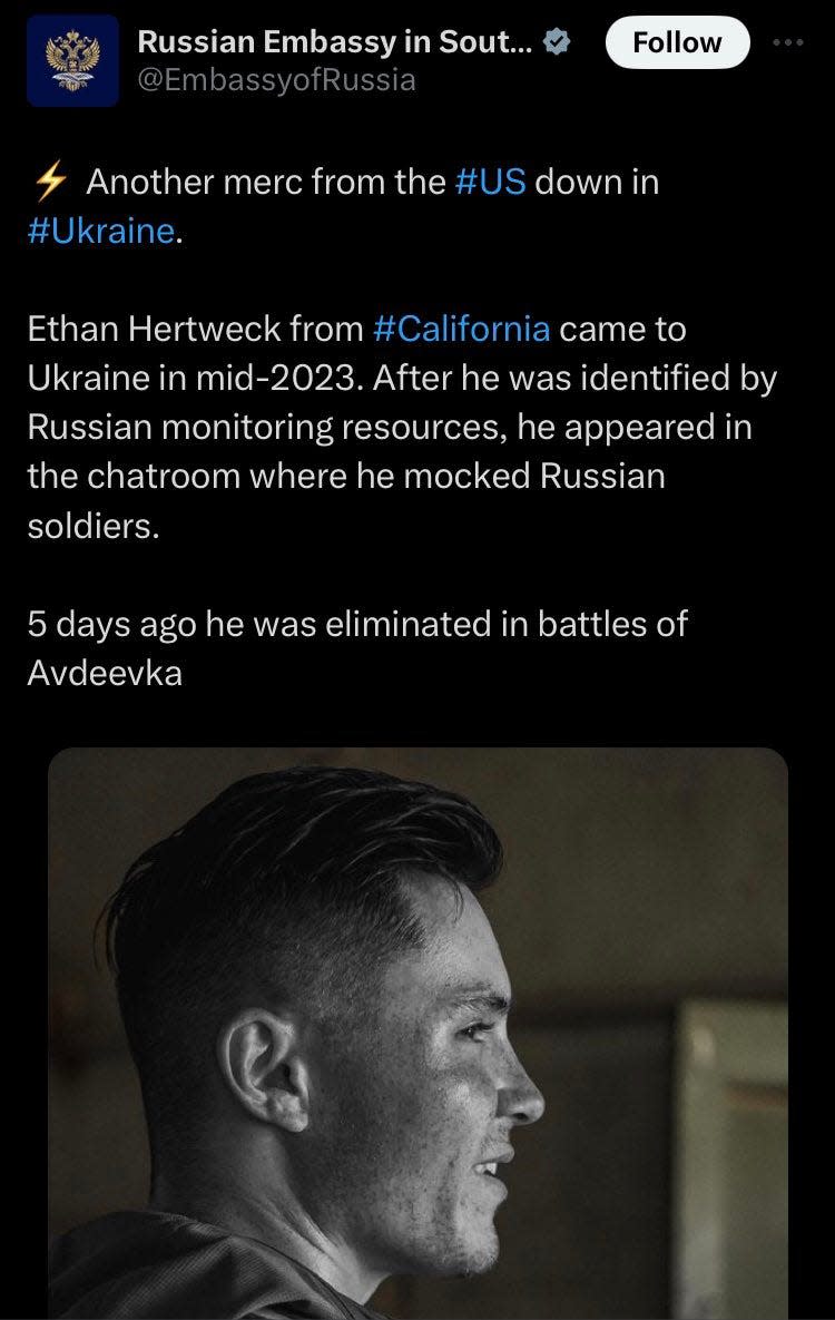The Russian Embassy in South Africa was one of many social media accounts that appeared happy that Springfield and Marine veteran Ethan Hertweck was killed fighting for Ukraine.