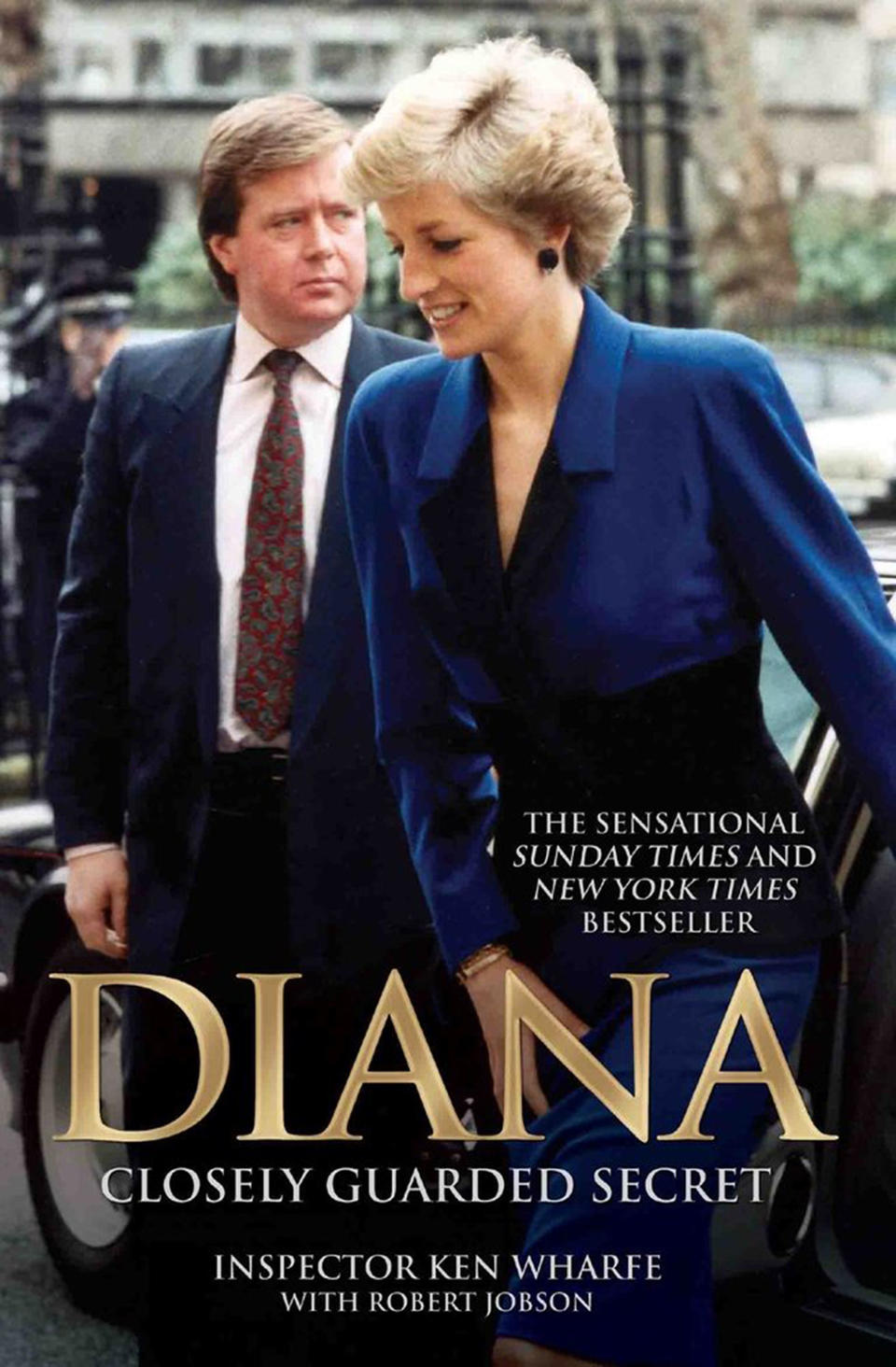 Diana: Closely Guarded Secret 
 by Inspector Ken Wharfe