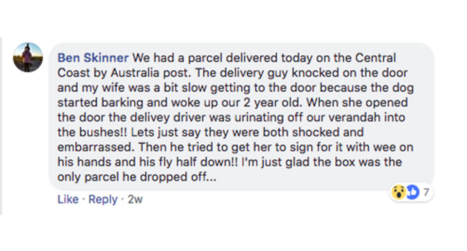 A NSW postie is under investigation after a woman claims she opened the front door to find the driver urinating off her verandah while delivering her package. Source: Australia Post / Facebook