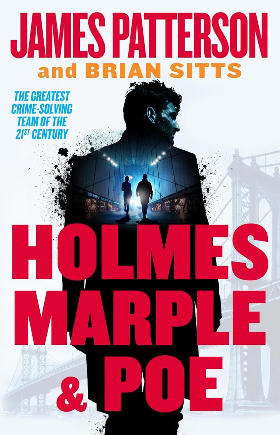 Holmes, Marple & Poe by James Patterson and Brian Sitts