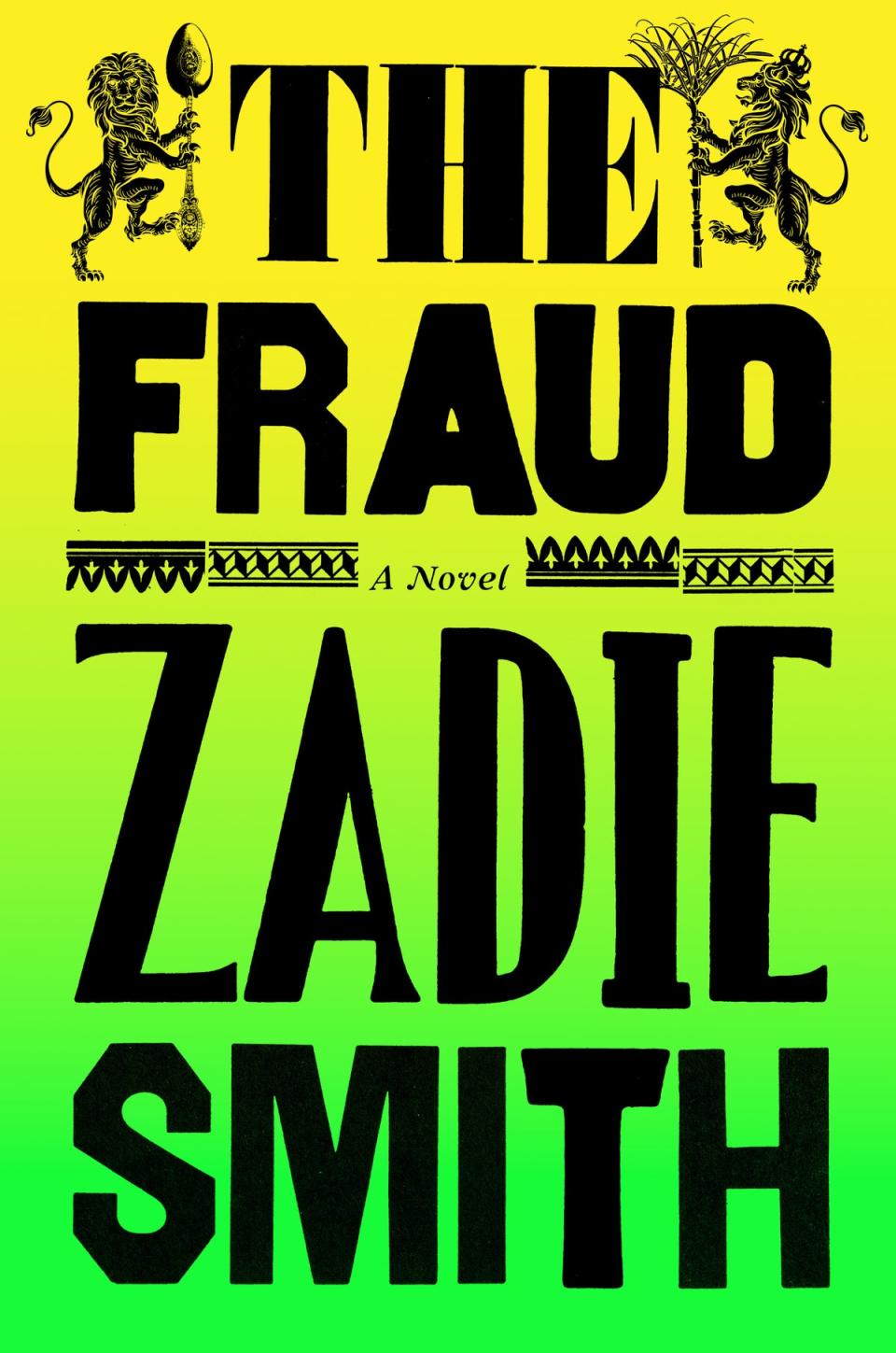 The Fraud is Zadie Smith’s first attempt at historical fiction (Hamish Hamilton)