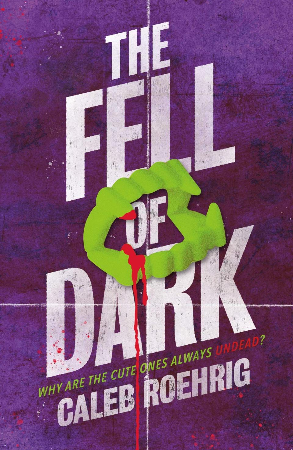 'The Fell of Dark' by Caleb Roehrig