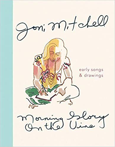 Cover of Morning Glory On The Vine: Early Songs and Drawings