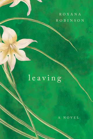 'Leaving' by Roxana Robinson