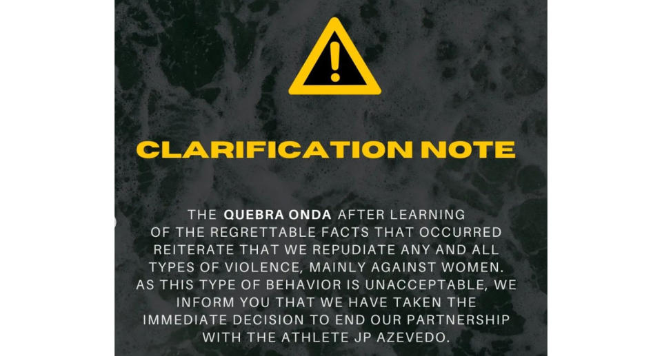 Clothing brand Quebra Onda announced they were cutting ties with the male surfer via instagram, with the announcement in white text in front of black washed out picture of choppy waves.