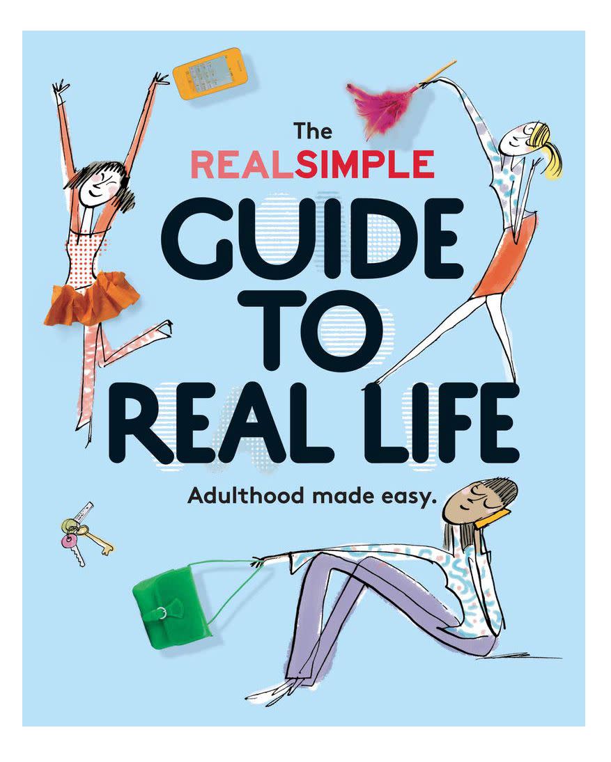 Some Good Advice: 'The Real Simple Guide to Real Life: Adulthood Made Easy'