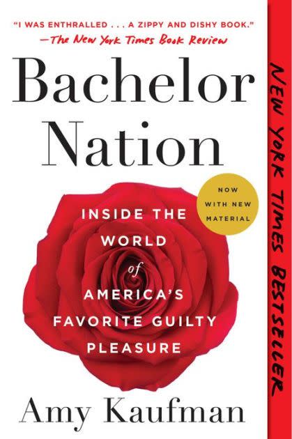 11) Bachelor Nation: Inside the World of America's Favorite Guilty Pleasure