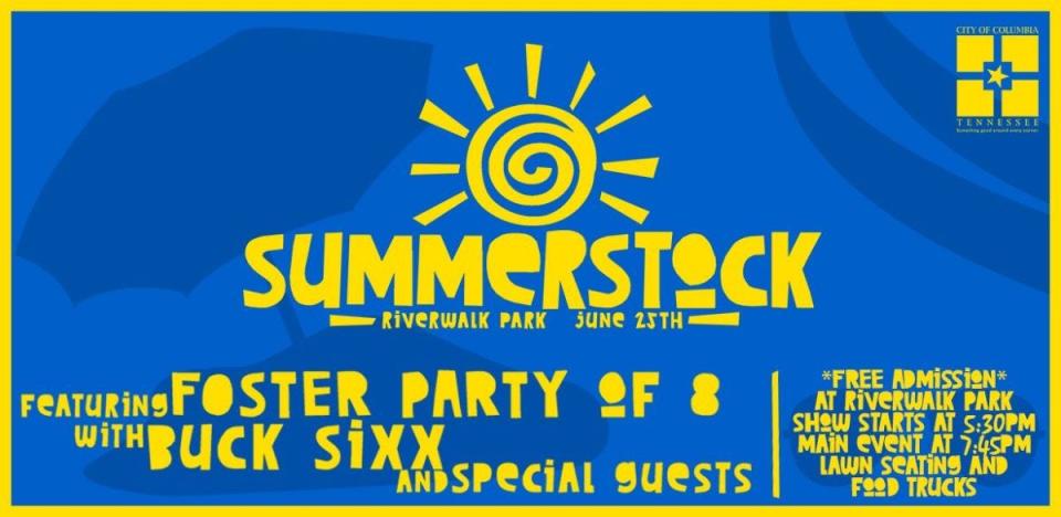 Summerstock returns to Riverwalk Park on Saturday, June 25 featuring a free concert with Foster Party of 8, Buck Sixx and other special guests.