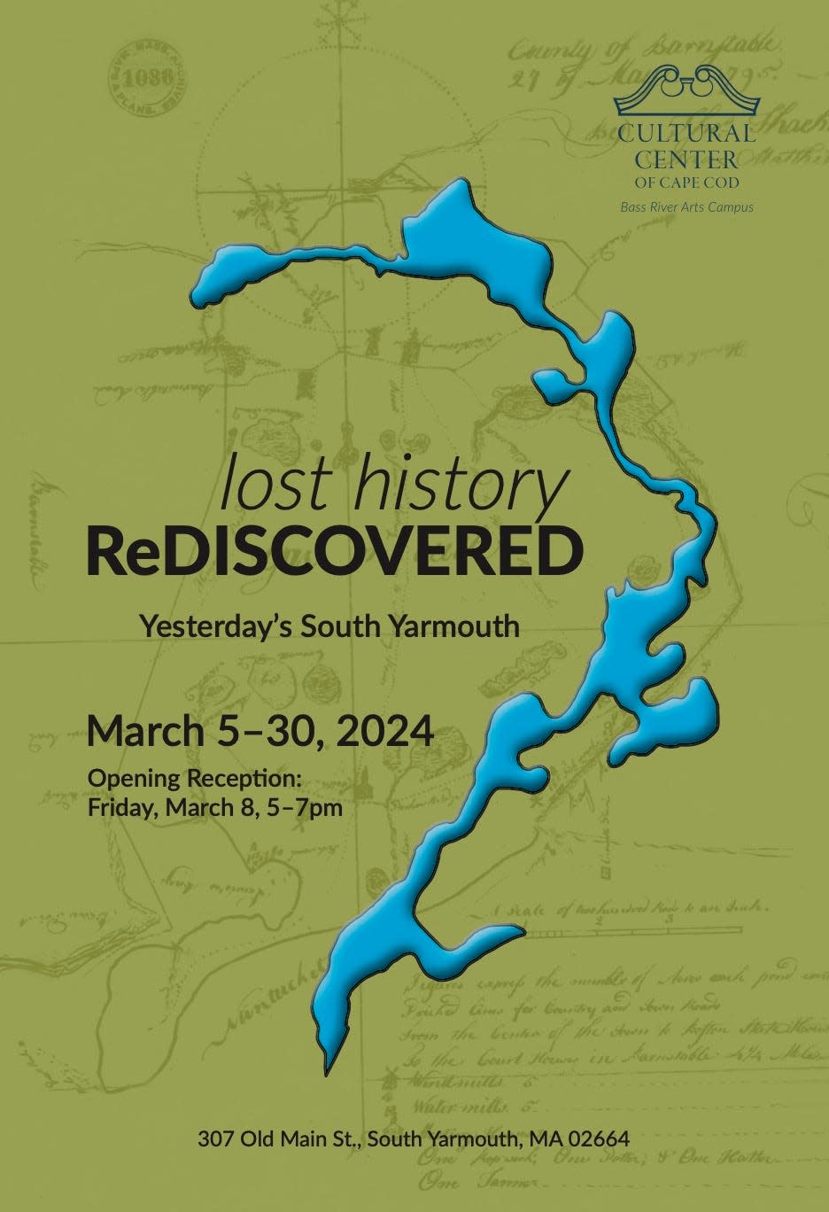 Poster for "Lost History - Rediscovered," an exhibition on the history of the Bass River and Yarmouth area at the Cultural Center of Cape Cod.