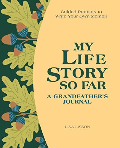 40) My Life Story So Far: A Grandfather’s Journal