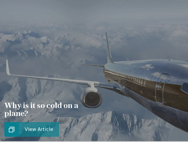 Why is it so cold on a plane?