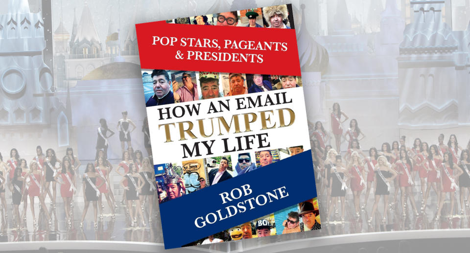 Trump and Emin Agalarov seemed like “a match made in frat boy heaven,” writes Goldstone in his self-published book, “<span>Pop Stars, Pageants & Presidents: How an Email Trumped My Life</span>.” (Yahoo News photo illustration; photos: Pavel Golovkin/AP, HO)