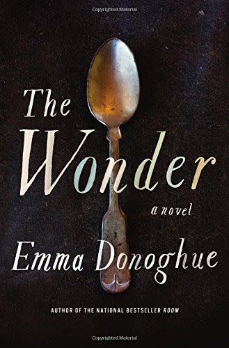 <i>The Wonder</i> by Emma Donoghue