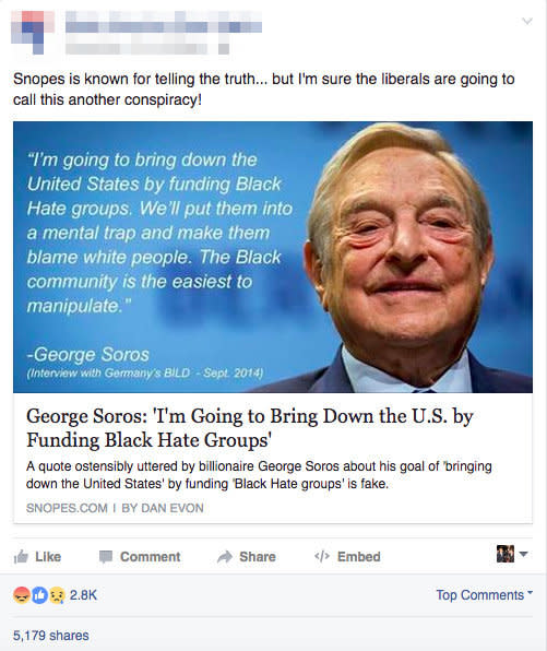 This Facebook post is actually a link to the very article that disproves it. Eagle-eyed readers will&nbsp;notice the description&nbsp;itself even says it's "fake."&nbsp;<a href="http://www.snopes.com/george-soros-bring-down-us/" target="_blank">False</a>.